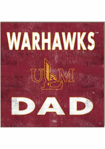 KH Sports Fan Louisiana-Monroe Warhawks 10x10 Dad Sign