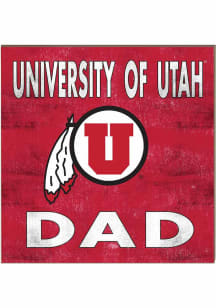 KH Sports Fan Utah Utes 10x10 Dad Sign