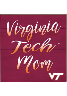 KH Sports Fan Virginia Tech Hokies 10x10 Mom Sign