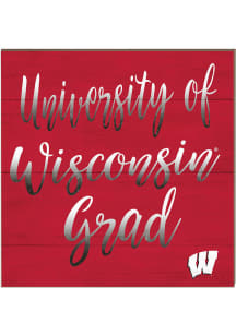 KH Sports Fan Wisconsin Badgers 10x10 Grad Sign