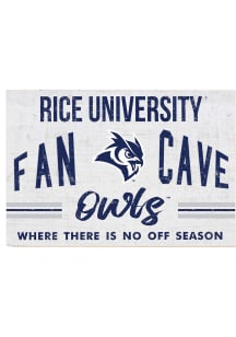 KH Sports Fan Rice Owls 34x23 Fan Cave Sign