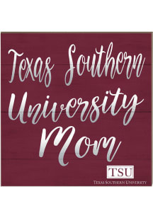 KH Sports Fan Texas Southern Tigers 10x10 Mom Sign