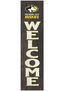 KH Sports Fan Michigan Tech Huskies 11x46 Welcome Leaning Sign