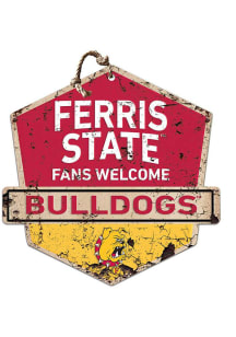 KH Sports Fan Ferris State Bulldogs Fans Welcome Rustic Badge Sign