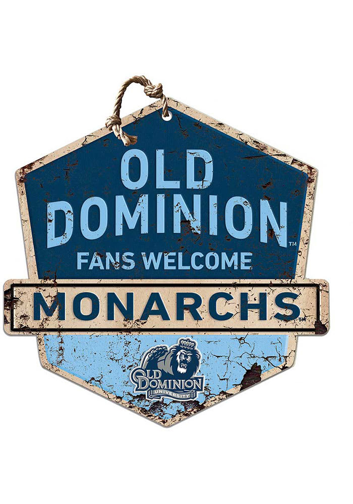 KH Sports Fan Old Dominion Monarchs Fans Welcome Rustic Badge Sign