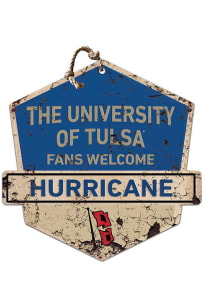 KH Sports Fan Tulsa Golden Hurricane Fans Welcome Rustic Badge Sign