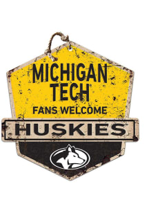 KH Sports Fan Michigan Tech Huskies Fans Welcome Rustic Badge Sign