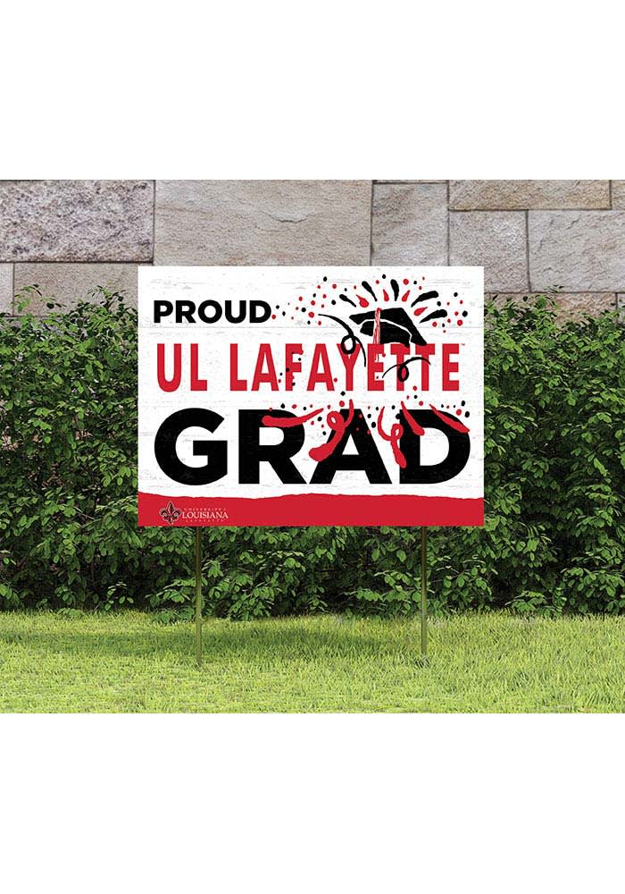 UL Lafayette Ragin' Cajuns 18x24 Proud Grad Logo Yard Sign