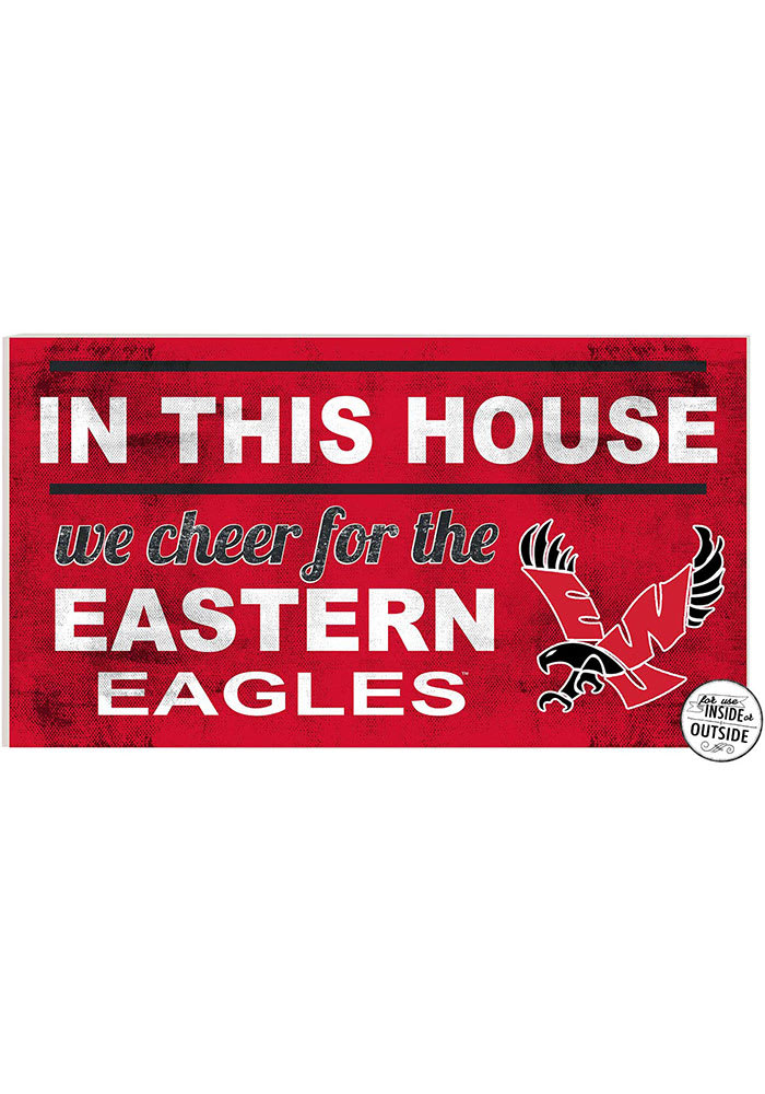 KH Sports Fan Eastern Washington Eagles 20x11 Indoor Outdoor In This House Sign