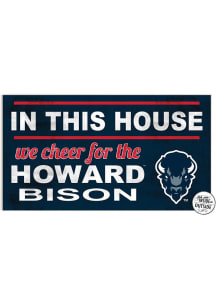 KH Sports Fan Howard Bison 20x11 Indoor Outdoor In This House Sign