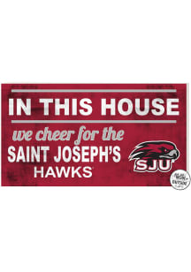 KH Sports Fan Saint Josephs Hawks 20x11 Indoor Outdoor In This House Sign