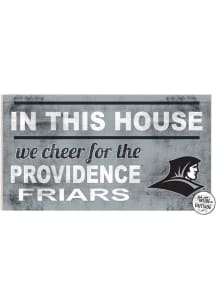 KH Sports Fan Providence Friars 20x11 Indoor Outdoor In This House Sign