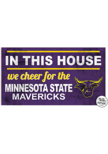 KH Sports Fan Minnesota State Mavericks 20x11 Indoor Outdoor In This House Sign
