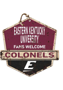 KH Sports Fan Eastern Kentucky Colonels Fans Welcome Rustic Badge Sign