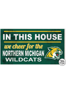 KH Sports Fan Northern Michigan Wildcats 20x11 Indoor Outdoor In This House Sign