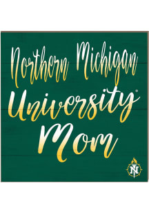 KH Sports Fan Northern Michigan Wildcats 10x10 Mom Sign