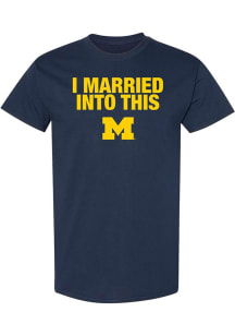 Michigan Wolverines Navy Blue I Married Into This Short Sleeve T Shirt
