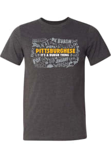 Summit Sportswear Pittsburgh Grey Pittsburghese Short Sleeve Fashion T Shirt