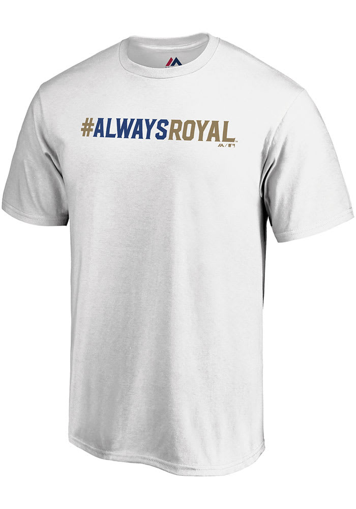 Majestic Kansas City Royals White Always Royal Short Sleeve T Shirt