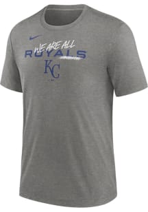 Nike Kansas City Royals Grey We Are Team Short Sleeve Fashion T Shirt