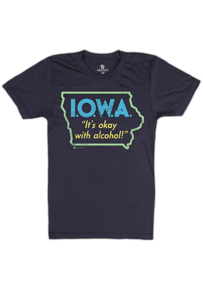 Bozz Prints Iowa Navy Blue Its Okay With Alcohol Short Sleeve Fashion T Shirt