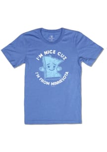 Bozz Prints Minnesota Blue I'm Nice Cuz Short Sleeve Fashion T Shirt