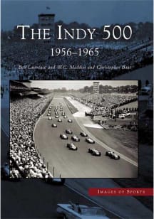 Indianapolis The Indy 500: 1956-1965 Travel Book