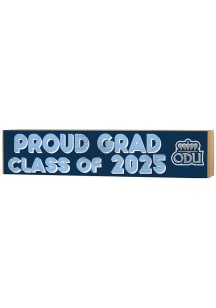 KH Sports Fan Old Dominion Monarchs 3x13 Block Sign Class of 2025 Sign - Navy Blue