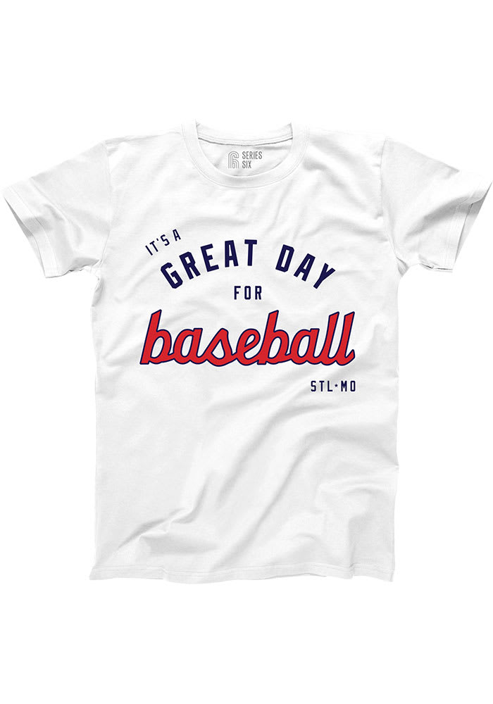 Series Six St. Louis Its A Great Day Short Sleeve T Shirt