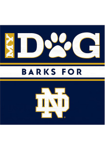 Imperial Notre Dame Fighting Irish My Dog Barks Wood Sign