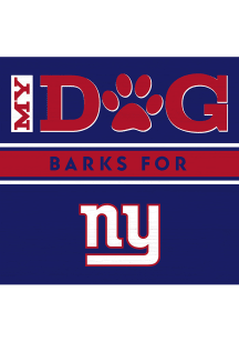 Imperial New York Giants My Dog Barks Wood Sign