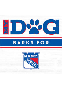 Imperial New York Rangers White My Dog Barks Wood Sign