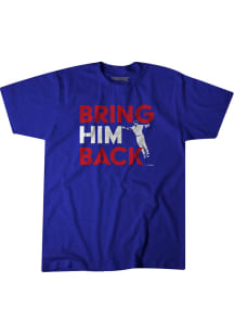 Chicago Cubs Blue BreakingT Bring Him Back Short Sleeve Fashion Player T Shirt