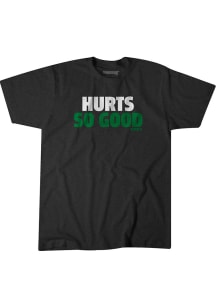 Jalen Hurts Philadelphia Eagles Black Hurts So Good Short Sleeve Fashion Player T Shirt