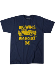 BreakingT Michigan Wolverines Navy Blue Big Win at the Big House Short Sleeve Fashion T Shirt