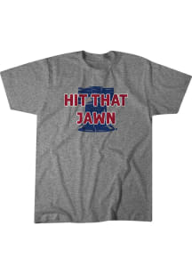 BreakingT Philadelphia Phillies Grey Hit That Jawn Short Sleeve Fashion T Shirt