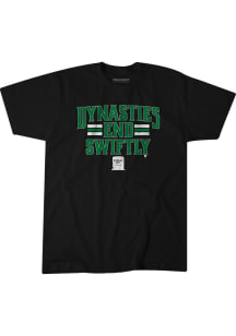 BreakingT Philadelphia Black Dynasties Die Swiftly Short Sleeve Fashion T Shirt