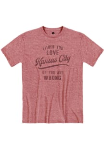 Kansas City Red Either You Love Short Sleeve T Shirt