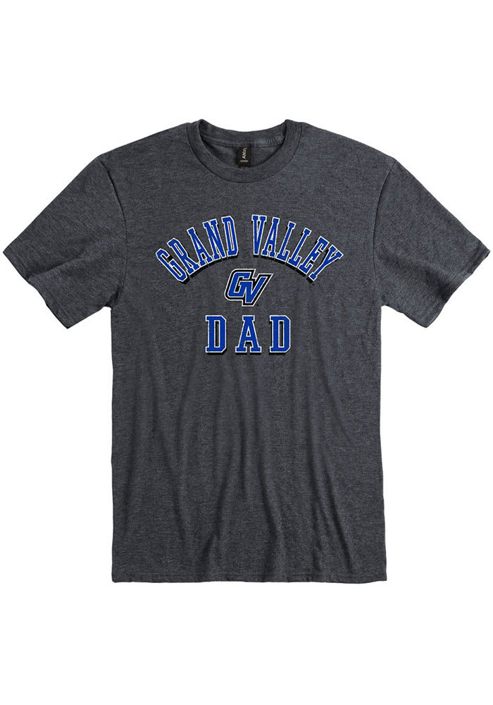 Grand Valley State Lakers Charcoal Dad Number One Short Sleeve Fashion T Shirt