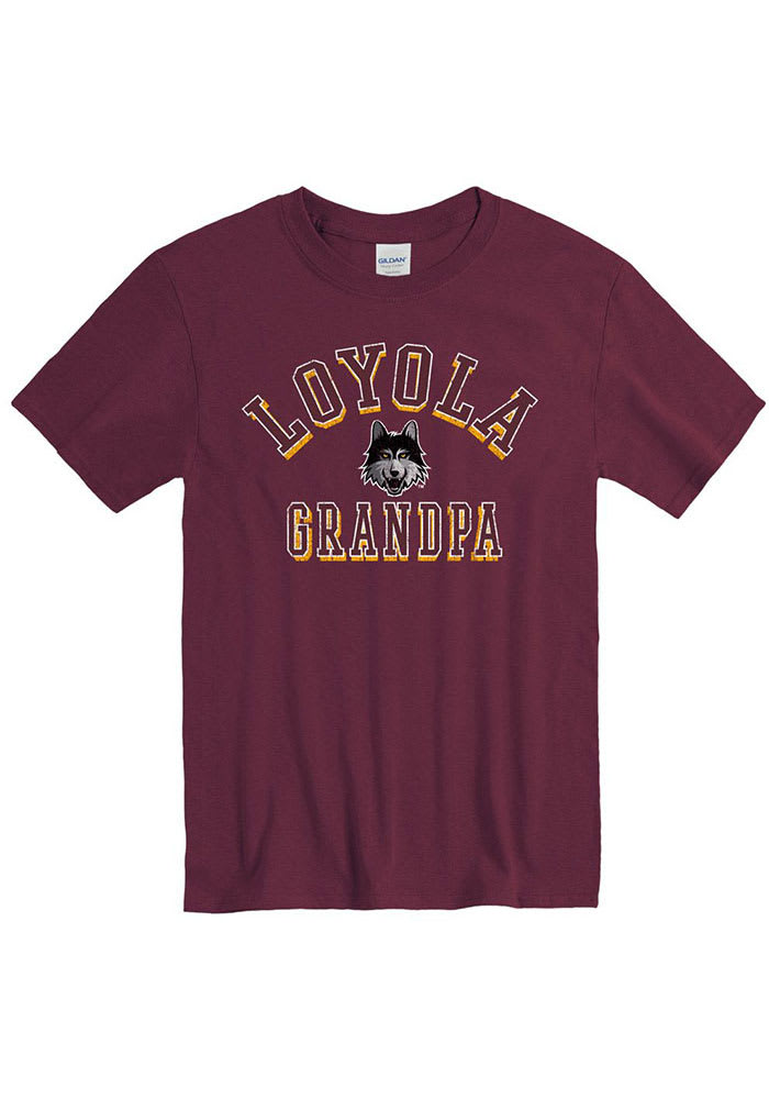 Loyola Ramblers Maroon Grandpa Number One Short Sleeve T Shirt