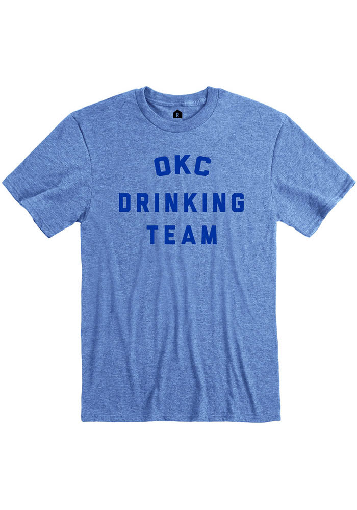 Rally Oklahoma City Blue Drinking Team Short Sleeve Fashion T Shirt