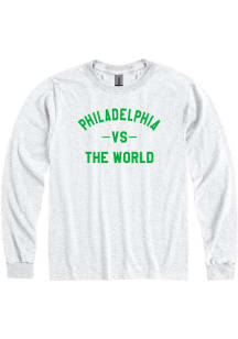 Philadelphia Grey Vs The World Long Sleeve Fashion T Shirt