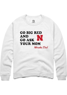 Summit Sportswear Nebraska Cornhuskers Mens White Go Ask Your Mom Long Sleeve Crew Sweatshirt