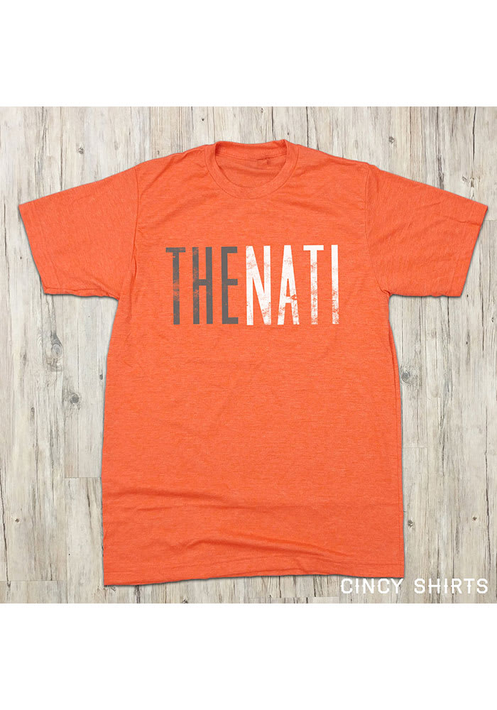Cincy Shirts Cincinnati Orange The Nati Short Sleeve Tee