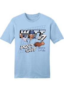 Bobby Witt Jr Kansas City Royals Light Blue Bobby Witt Dont Quit Short Sleeve Fashion Player T S..
