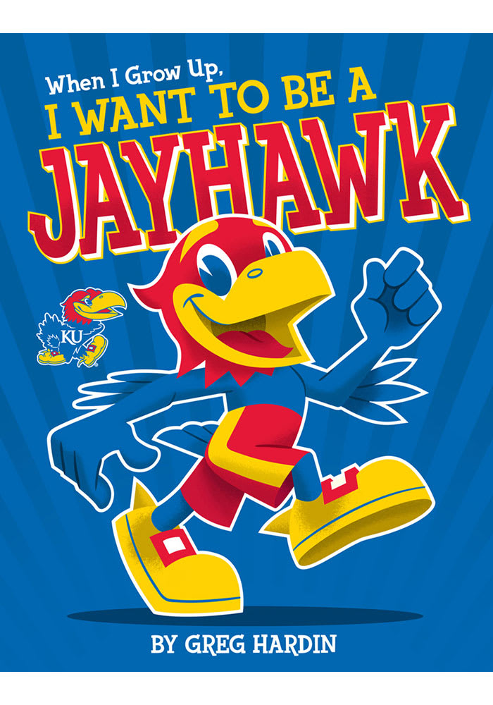 Kansas Jayhawks When I Grow Up... Jayhawk Children's Book