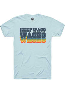 Rally Waco Light Blue Keep Wacko Short Sleeve Fashion T Shirt