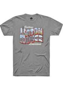 Rally Baton Rouge Grey Greetings from Baton Rouge Short Sleeve Fashion T Shirt