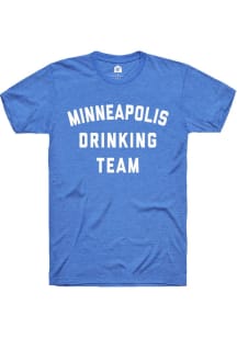 Rally Minneapolis Blue Drinking Team Short Sleeve Fashion T Shirt