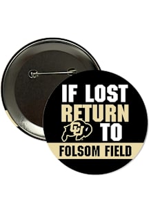 Colorado Buffaloes 3" If Lost Return To Folsom Field Button - Black